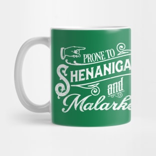 Prone to Shenanigans and Malarkey - vintage St. Patricks Mug